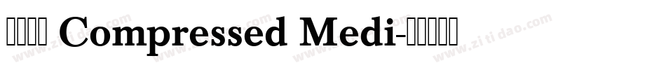 未来熒黑 Compressed Medi字体转换